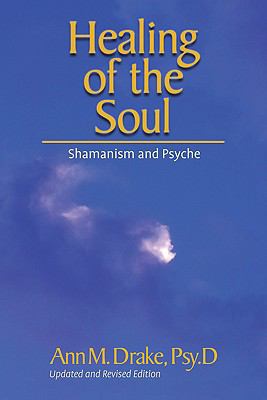 Healing of the Soul:   2009 9781934934005 Front Cover