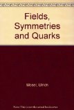 Fields Symmetries and Quarks 1st 9780070922006 Front Cover