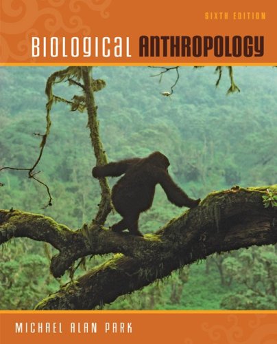 Biological Anthropology  6th 2010 9780078140006 Front Cover