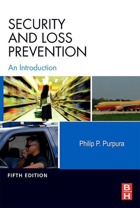Security and Loss Prevention An Introduction 5th 2008 9780080554006 Front Cover