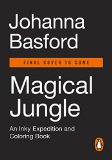 Magical Jungle An Inky Expedition and Coloring Book for Adults N/A 9780143109006 Front Cover