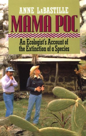 Mama Poc An Ecologist's Account of the Extinction of a Species Reprint  9780393308006 Front Cover