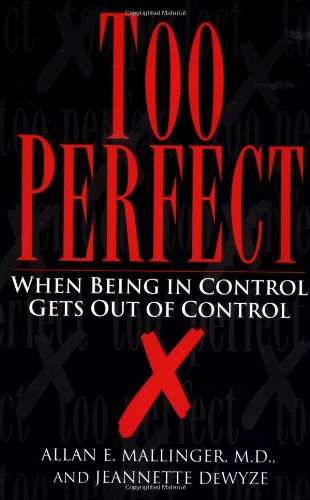 Too Perfect When Being in Control Gets Out of Control N/A 9780449908006 Front Cover