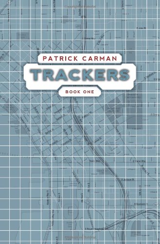 Trackers (Trackers #1)   2010 9780545165006 Front Cover