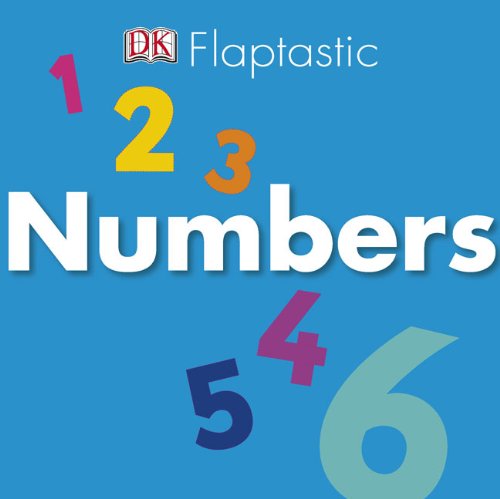 DK Flaptastic - Numbers  N/A 9780756655006 Front Cover