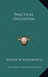 Practical Occultism  N/A 9781163416006 Front Cover