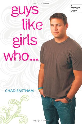 Guys Like Girls Who...   2008 9781400313006 Front Cover