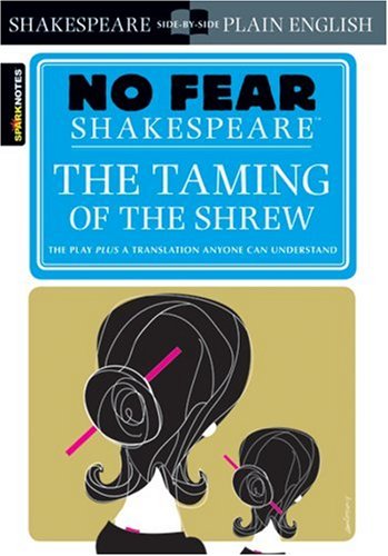 Taming of the Shrew (No Fear Shakespeare)  N/A 9781411401006 Front Cover