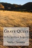 Grave Quest A Forgotten Legacy N/A 9781438231006 Front Cover
