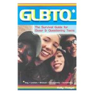 Glbtq : The Survival Guide for Queer and Questioning Teens  2003 (PrintBraille) 9781442005006 Front Cover