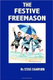 Festive Freemason  N/A 9781449981006 Front Cover