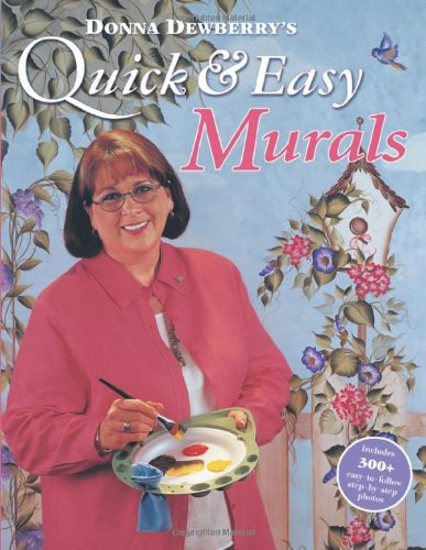 Donna Dewberry's Quick and Easy Murals   2003 9781581803006 Front Cover