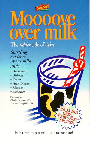 Moooove over Milk  1998 9781891041006 Front Cover