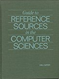 Guide to Reference Sources in the Computer Sciences  1974 9780024683007 Front Cover
