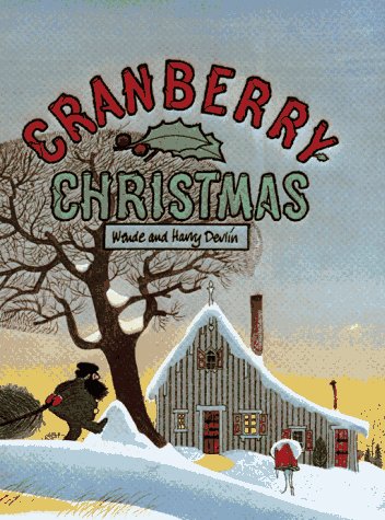 Cranberry Christmas   1984 (Reprint) 9780027299007 Front Cover