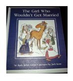 Girl Who Wouldn't Get Married N/A 9780027369007 Front Cover