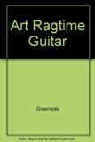 Art of Ragtime Guitar Reprint  9780028713007 Front Cover