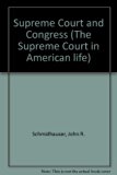 Supreme Court and Congress  1972 9780029279007 Front Cover