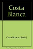 Costa Blanca Travel Guide N/A 9780029691007 Front Cover