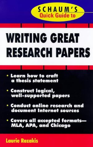 Schaum's Quick Guide to Writing Great Research Papers   1999 9780070123007 Front Cover