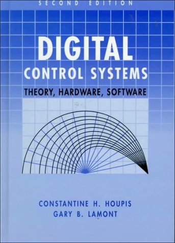 Digital Control Systems Theory, Hardware, and Software 2nd 1992 9780070305007 Front Cover