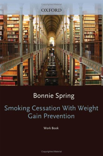 Smoking Cessation with Weight Gain Prevention A Group Program  2009 (Workbook) 9780195314007 Front Cover