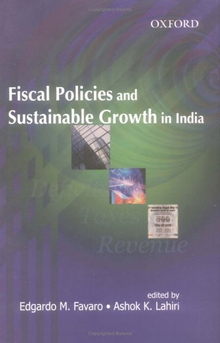 Fiscal Policies and Sustainable Growth in India   2004 9780195666007 Front Cover
