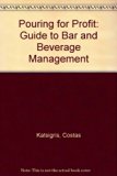 Pouring for Profit A Guide to Bar and Beverage Management  1983 9780471889007 Front Cover