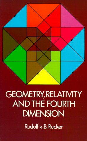 Geometry, Relativity and the Fourth Dimension   1977 9780486234007 Front Cover