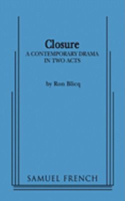 Closure   2009 9780573664007 Front Cover