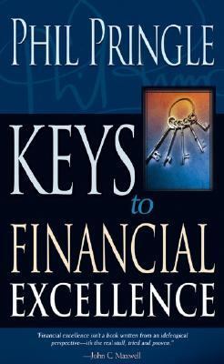 Keys to Financial Excellence   2005 9780883688007 Front Cover