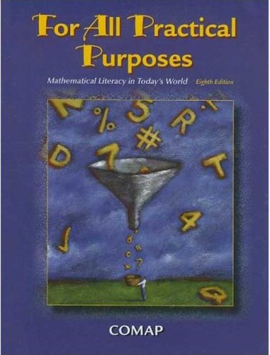 For All Practical Purposes Mathematical Literacy in Today's World 8th 2009 9781429209007 Front Cover