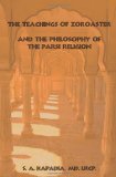 Teachings of Zoroaster and the Philosophy of the Parsi Religion  N/A 9781452883007 Front Cover