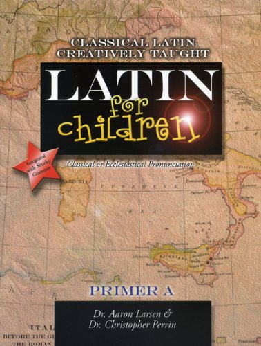 Latin for Children, Primer A 3rd (Large Type) 9781600510007 Front Cover