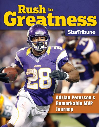 Rush to Greatness: Adrian Peterson's Remarkable Mvp Journey  2013 9781600789007 Front Cover