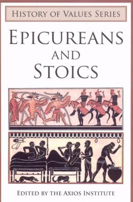 Epicureans and Stoics   2008 9781604190007 Front Cover