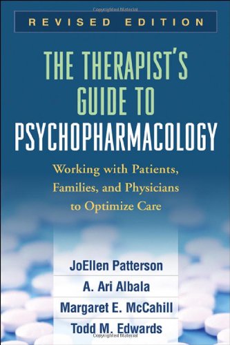 Therapist's Guide to Psychopharmacology, Revised Edition Working with Patients, Families, and Physicians to Optimize Care 2nd 2006 (Revised) 9781606237007 Front Cover