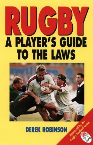 Rugby A Player's Guide to the Laws  1995 9780002187008 Front Cover