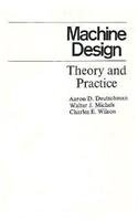 Machine Design Theory and Practice 1st 1975 9780023290008 Front Cover
