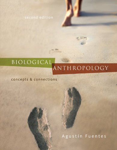 Biological Anthropology: Concepts and Connections  2nd 2012 9780078117008 Front Cover
