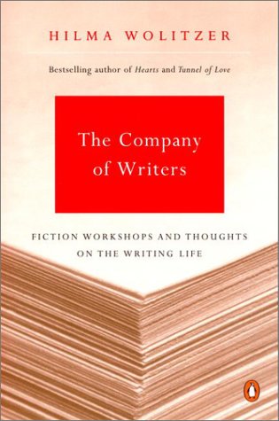 Company of Writers Fiction Workshops and Other Thoughts on the Writing Life  2001 9780140292008 Front Cover