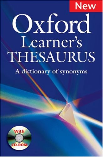 Oxford Learner's Thesaurus with CD-ROM   2008 9780194752008 Front Cover