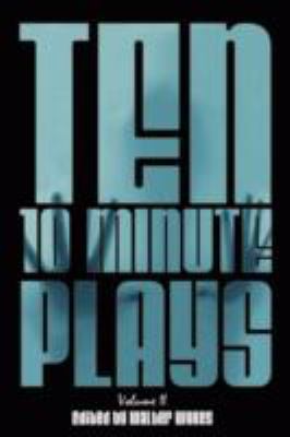 Ten 10-Minute Plays   2008 9780615240008 Front Cover