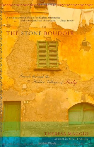 Stone Boudoir Travels Through the Hidden Villages of Sicily  2003 (Reprint) 9780738208008 Front Cover