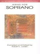 Arias for Soprano G. Schirmer Opera Anthology N/A 9780793504008 Front Cover