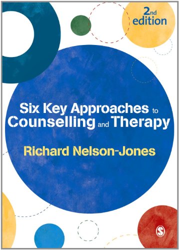 Six Key Approaches to Counselling and Therapy  2nd 2011 9780857024008 Front Cover