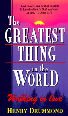 Greatest Thing in the World  N/A 9780883681008 Front Cover
