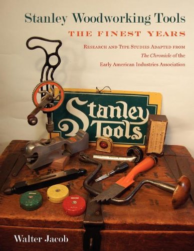 Stanley Woodworking Tools The Finest Years  2011 9780943196008 Front Cover