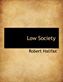 Low Society N/A 9781115314008 Front Cover