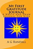 My First Gratitude Journal A Write and Draw Journal for Kids N/A 9781492387008 Front Cover